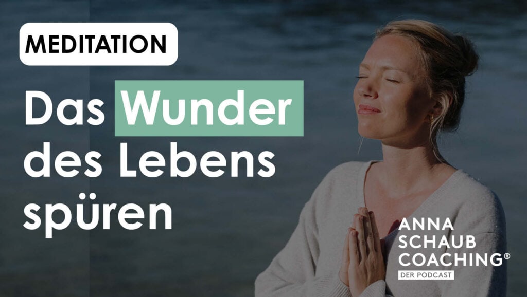 Meditation mit ANNA SCHAUB